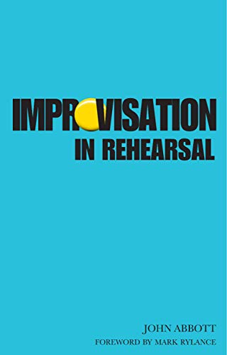 Improvisation in Rehearsal BY Abbott - Epub + Converted Pdf